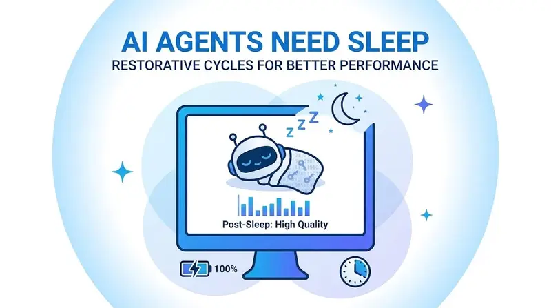 We Should Let AI Agents Sleep